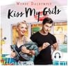 Kiss My Grits by Wendy Dalrymple