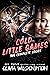 Cold Little Games: The Complete Series