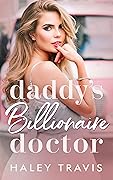 Daddy’s Billionaire Doctor