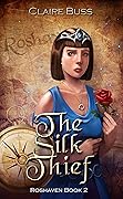 The Silk Thief