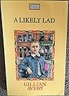 A Likely Lad (Bodley Bookshelf Series)