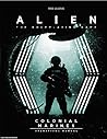 Alien RPG by Andrew E.C. Gaska