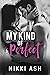 My Kind of Perfect (Finding Love #3)