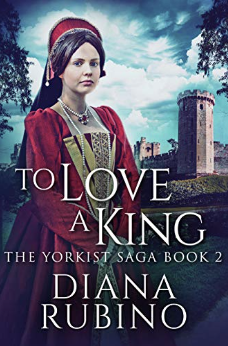 To Love A King (Kindle Edition)