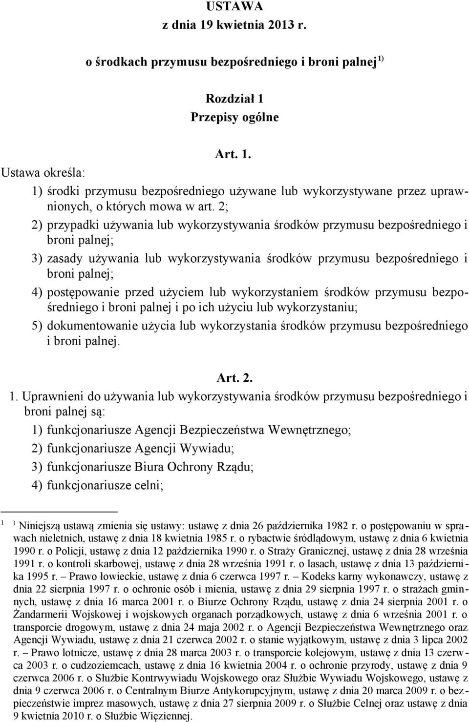 Ustawa z dnia 24 maja 2013 r. o środkach przymusu bezpośredniego i broni palnej