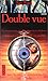 Double vue by Bari Wood