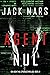 Agent Nul (Een Agent Nul Spionagethriller—Boek #1) (Dutch Edition)
