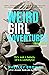 Weird Girl Adventures from A to Z