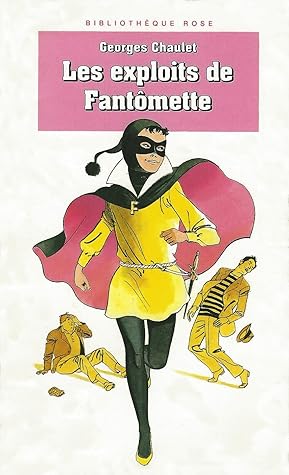 Les Exploits De Fantomette Fantomette 1 By Georges Chaulet