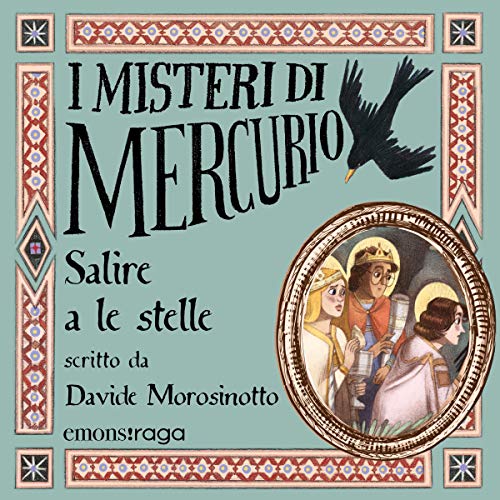 Salire a le stelle (I misteri di Mercurio, #4)