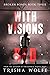 With Visions of Red: Broken Bonds, Book Three (Broken Bonds, #3)