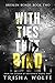 With Ties that Bind: A Broken Bonds Novel, Book Two (Broken Bonds, #5)