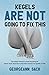 Kegels Are Not Going to Fix This by Georgeann Sack
