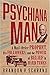 Psychiana Man: A Mail-Order Prophet, His Followers, and the Power of Belief in Hard Times