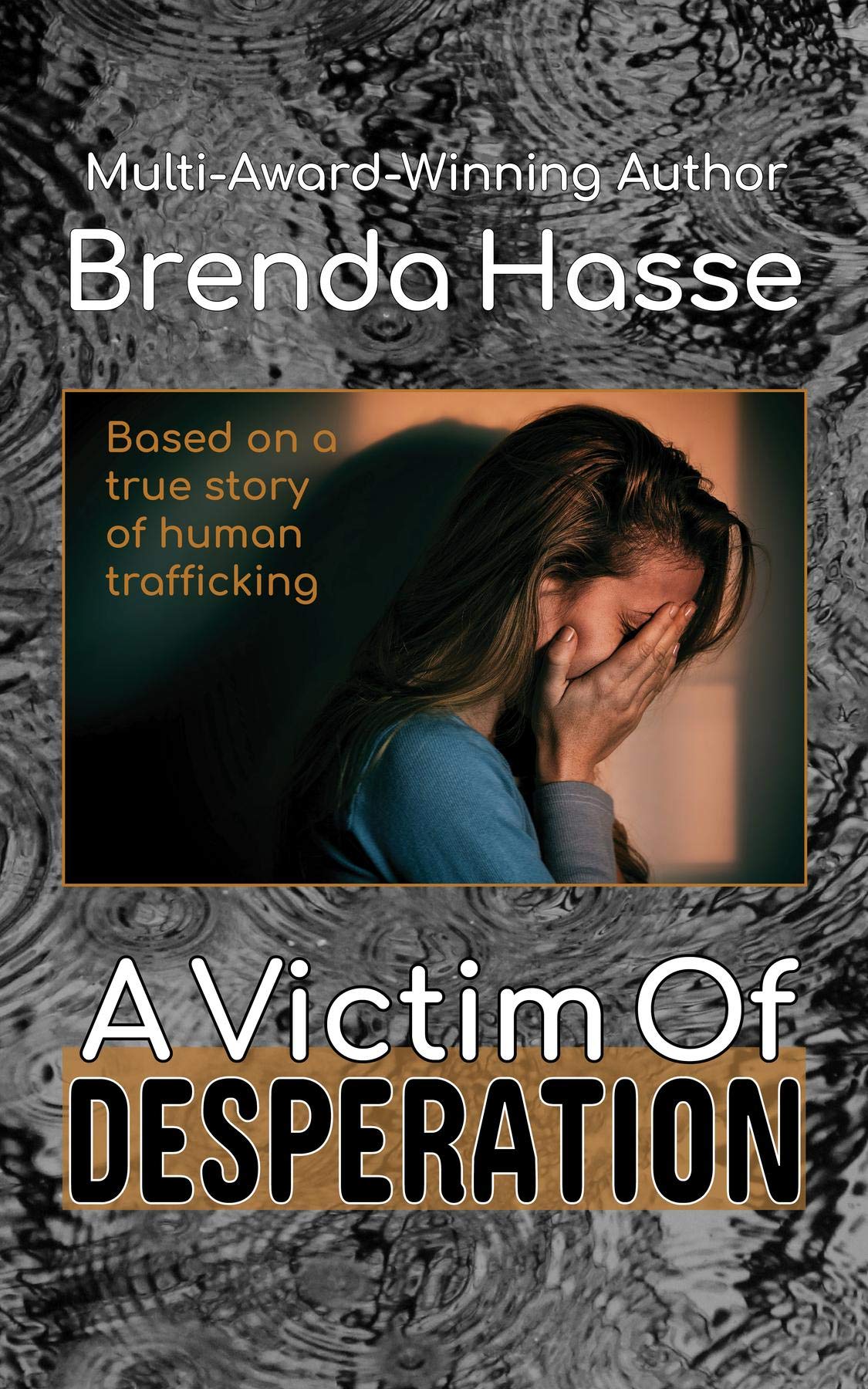 A Victim Of Desperation (Kindle Edition)