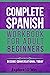 Complete Spanish Workbook F...