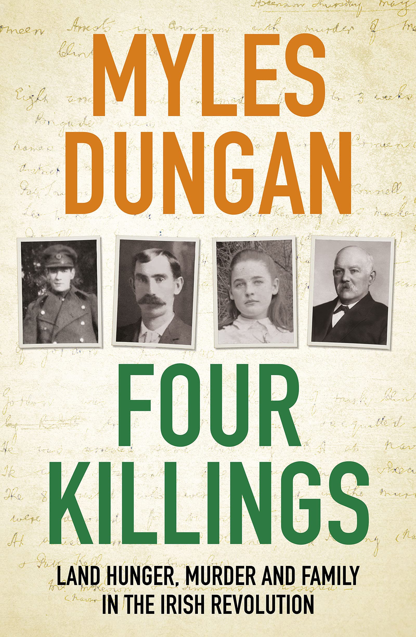 Four Killings: Land Hunger, Murder and A Family in the Irish Revolution (Kindle Edition)