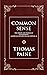Common Sense by Thomas Paine