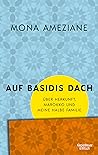 Auf Basidis Dach