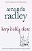 Keep Holly Close (The Remem...