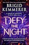 Defy the Night by Brigid Kemmerer