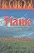 Flame (Flame Set, #1)