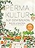 Permakultur auf dem Balkon: Reiche Ernte auf kleinen Flächen – Bio-Gärtnern für zuhause. Sofort Loslegen: Der Guide für Einsteiger (German Edition)