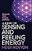 A Guide to Sensing and Feeling Energy by Heidi Henyon