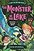 The Monster in the Lake (Kit the Wizard)