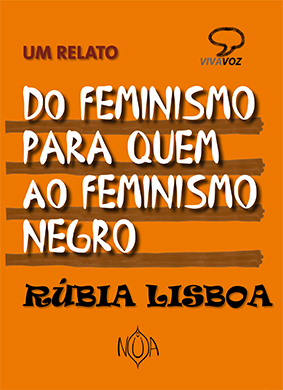 Do Femnismo para Quem ao Feminismo Negro
