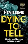 Dying To Tell