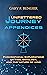 Unfettered Journey Appendices: Philosophical Explorations on Time, Ontology, and the Nature of Mind