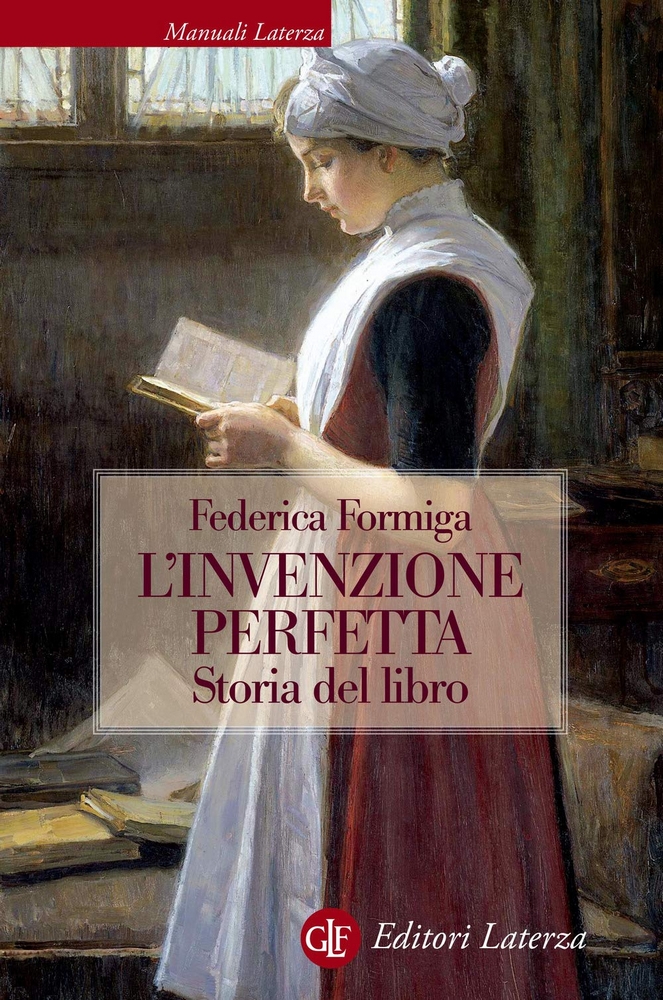 L'invenzione perfetta. Storia del libro (Paperback)