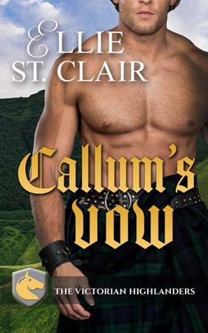 Callum's Vow (The Victorian Highlanders #1)