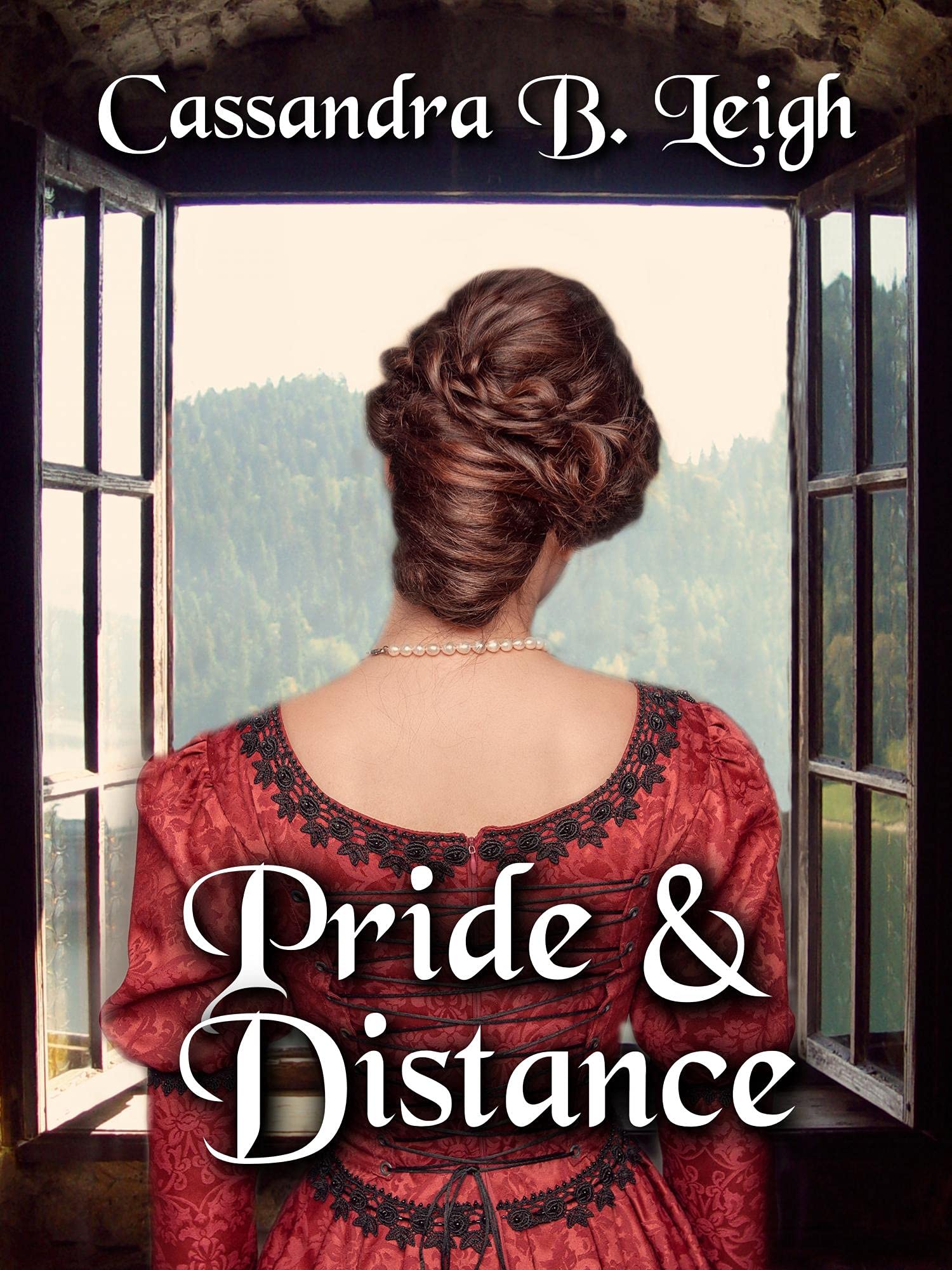 Pride & Distance: A Pride and Prejudice Variation (Kindle Edition)