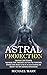 Astral Projection: Ultimate...