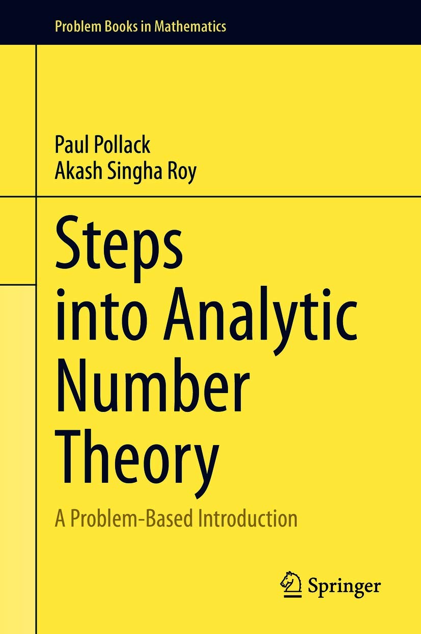 Steps into Analytic Number Theory: A Problem-Based Introduction (Problem Books in Mathematics)