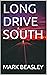 LONG DRIVE SOUTH by Mark Beasley