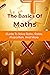 The Basics Of Maths: Guide ...
