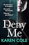 Deny Me by Karen Cole