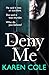Deny Me