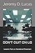 Don't Quit On Us: Lessons from an Abandoned Classroom