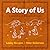 A Story of Us: A New Look a...