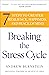 Breaking the Stress Cycle: 7 Steps to Greater Resilience, Happiness, and Peace of Mind