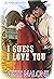 I Guess I Love You