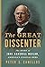 The Great Dissenter: The St...