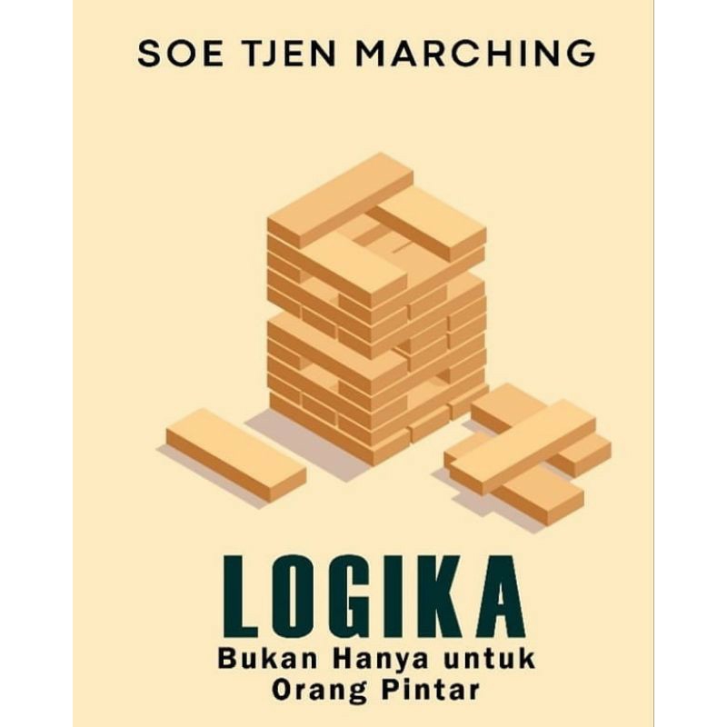 Logika Bukan Hanya untuk Orang Pintar
