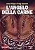 L'Angelo Della Carne