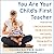 You Are Your Child's First Teacher by Rahima Baldwin Dancy