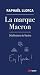 La marque Macron : Désillus...